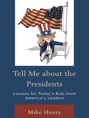 cover image of Tell Me about the Presidents